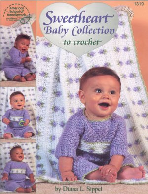 Sweetheart Baby Collection to Crochet