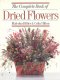 Complete Book of Dried Flowers