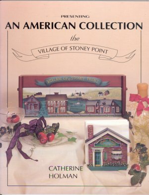 An Americana Collection The Village of Stony Point