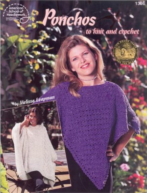 Ponchos to Knit and Crochet