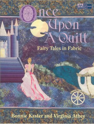 Quilt Fairy Tales in Fabric