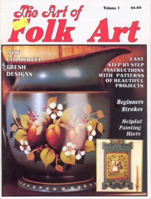 The Art of Folk Art Volume 1