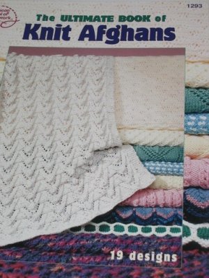 The Ultimate Book of Knit Afghans