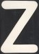 Lower Case Alphabet (z) 1 piece 6.5cm x 7.5cm
