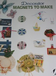 Decorator Magnets to Make - Click Image to Close
