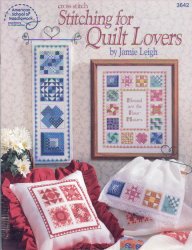 Cross Stitch Stitching for Quilt Lover s - Click Image to Close