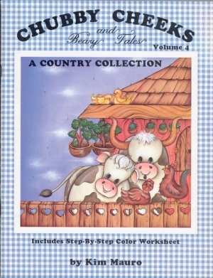 Chubby Cheeks and Beary Tales Volume 4, A Country Collection