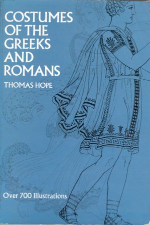 Costumes of the Greek and Romans