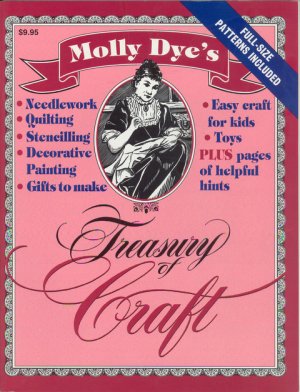 Molly Dye's Treasury of Craft
