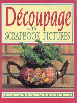 Decoupage with Scrap Pictures