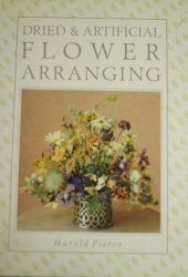 Dried & Artificial Flower Arranging - Click Image to Close