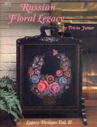 Russian Floral Legacy: Legacy Designs, Volume 2 - Click Image to Close