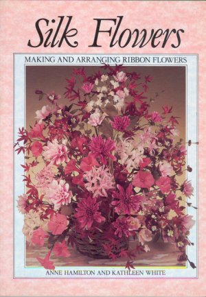Silk Flowers Making & Arranging