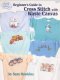 (image for) Beginner's Guide to Cross Stitch with Waste Canvas