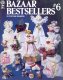 (image for) Bazaar Bestsellers #6