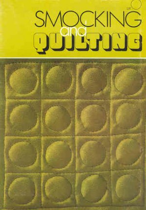 Smocking and Quilting -Coates