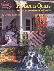 My Family Quilts, and How to Make them for Your Family - Click Image to Close