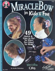 Miracle Bow for Kids & Fun - Click Image to Close