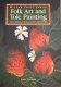 (image for) Folk Art and Tole Painting