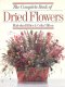 Complete Book of Dried Flowers (image for) Complete Book of Dried Flowers